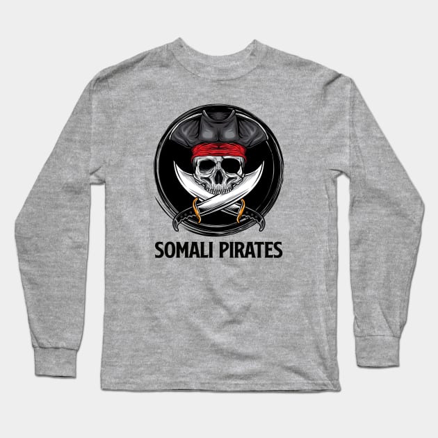 SOMALI PIRATES Long Sleeve T-Shirt by theanomalius_merch